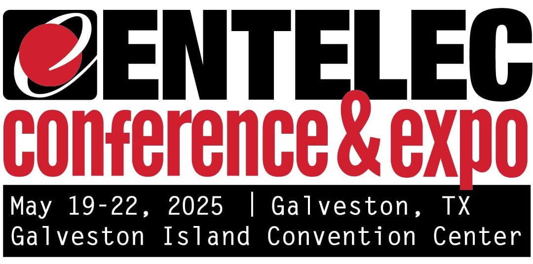 Register now for the ENTELEC Conference & Expo May 19 – 22, 2025 – Galveston