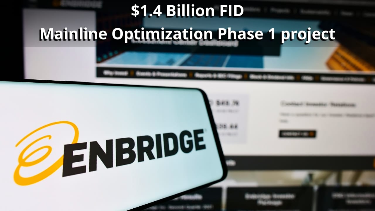 Enbridge Mainline Optimization Phase 1 project Midstream Calendar