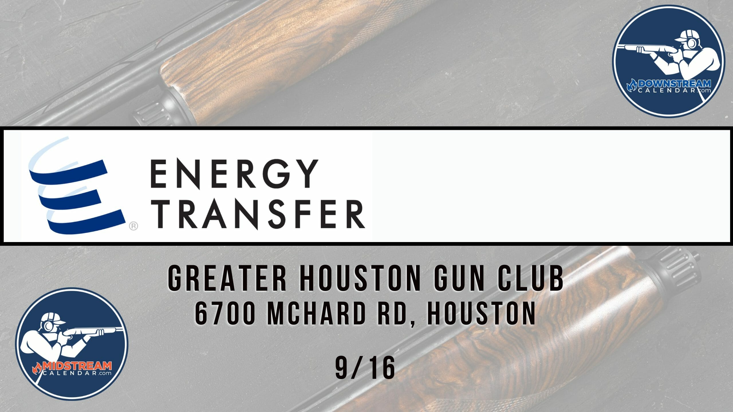 Energy Transfer (Lonestar Fractionators) Sporting Clays Tournament 9/16