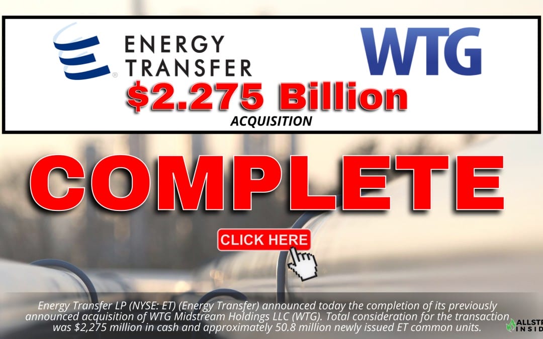 $2.275 Billion Deal Complete: Energy Transfer Completes Acquisition of West Texas Gas Midstream