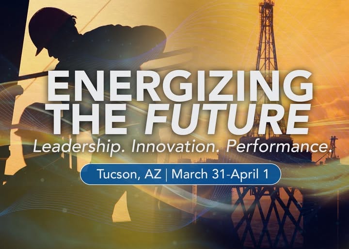 Register Now for the Energy Workforce & Technology Council 2026 Annual Meeting – March 31 – April 1, 2026 – Tucson, AZ