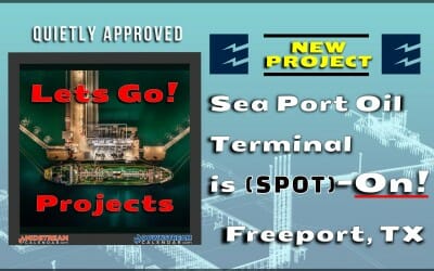 NEW Project APPROVED: Enterprise Products Sea Port Oil Terminal is (SPOT) ON!
