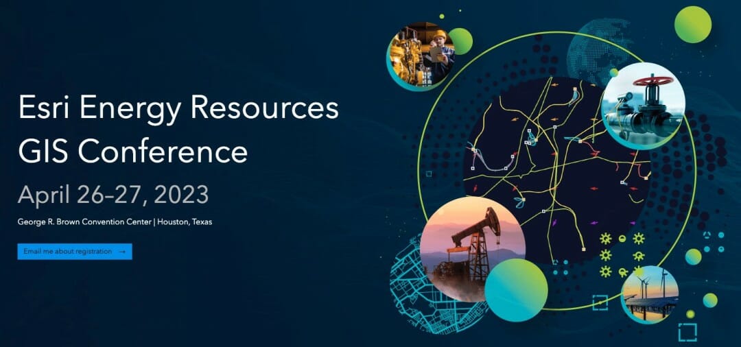 Register now for the Esri Energy Resources GIS Conference April 2627