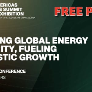 FREE Passes 22nd Americas LNG Summit & Exhibition October 13-October 15, 2026 – Lake Charles