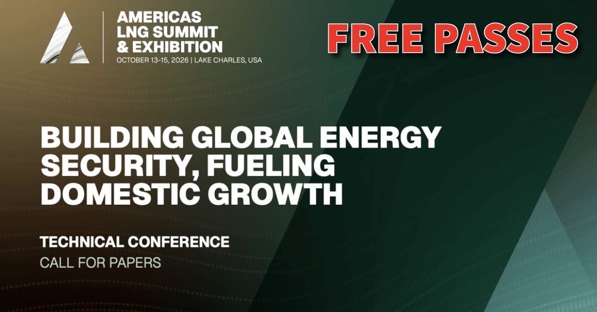 FREE Passes 22nd Americas LNG Summit & Exhibition October 13-October 15, 2026 – Lake Charles