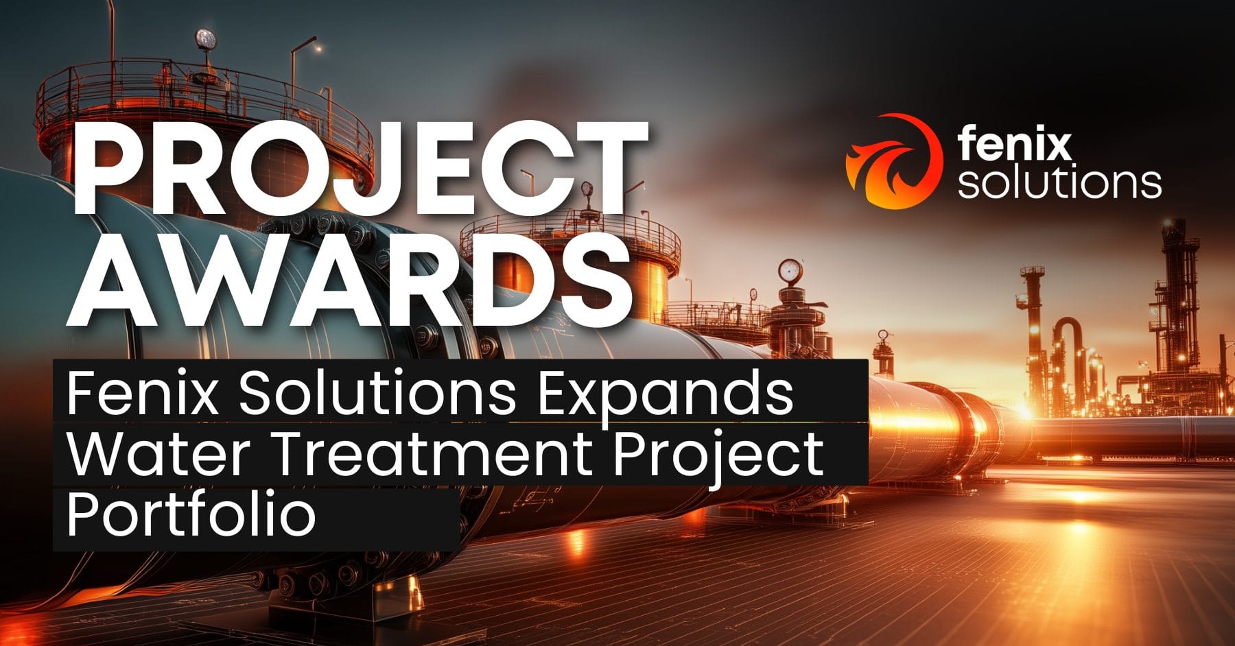 Fenix-Solutions-Expands-Water-Treatment-Project-Portfolio