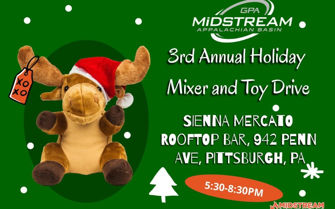 Register Now for the 3rd Annual Appalachian Basin GPA Midstream Holiday Mixer and Toy Drive on Dec. 6th