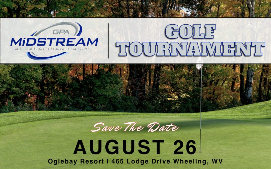 Save-The-Date : GPA Midstream Appalachian Basin Golf Tournament August 26, 2025 – Wheeling, WV