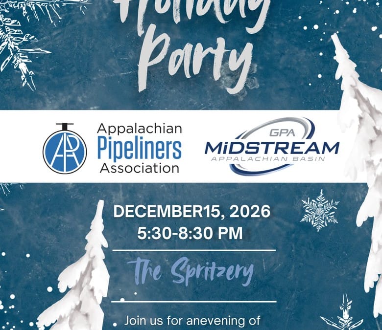 Register Now for the GPA Midstream Appalachian Pipeliners Association Holiday Party – Dec 15, 2026 – Pittsburgh, PA