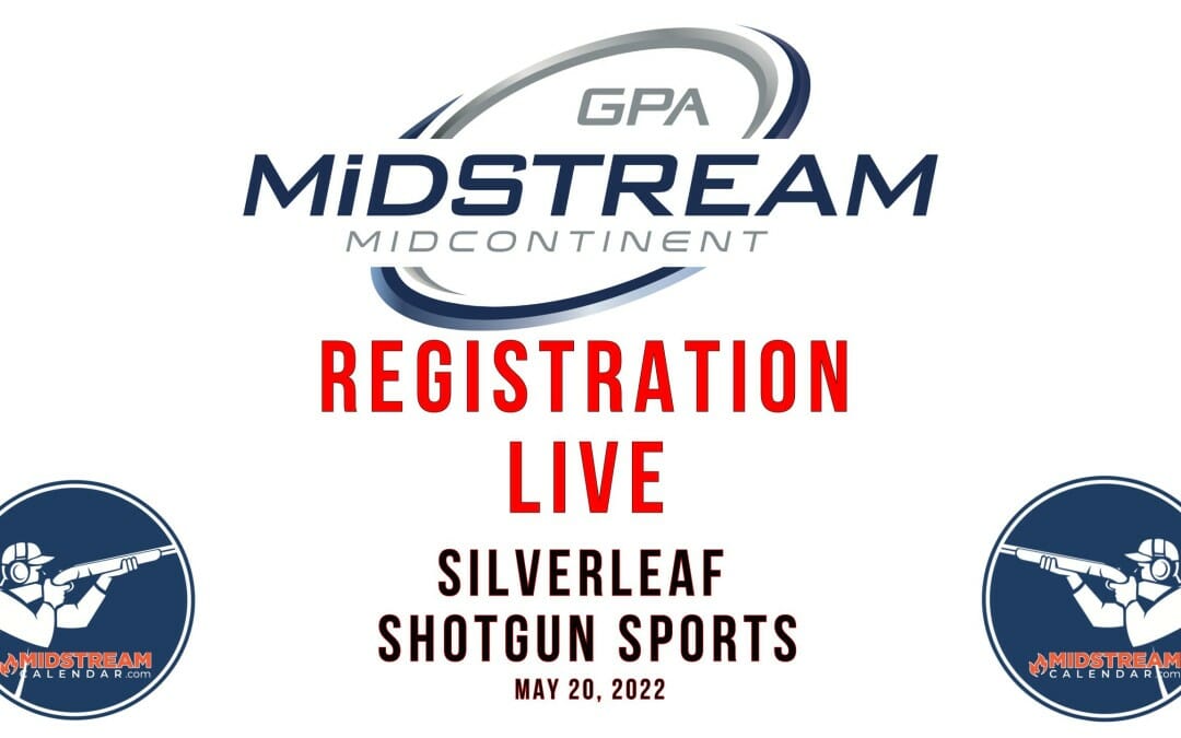 Register NOW for the 2022 GPA Midstream MIDCONTINENT Spring Sporting Clays 5/20/22