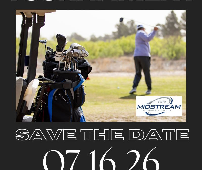 Register Now for the GPA Midstream Permian Basin Annual Scholarship Golf Tournament – July 16, 2026 – Odessa, TX