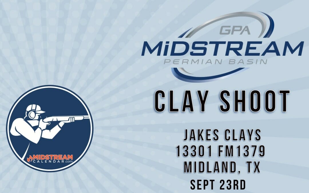 Register now for the GPA Midstream Permian Basin Clay Shoot Sept 23rd – Midland