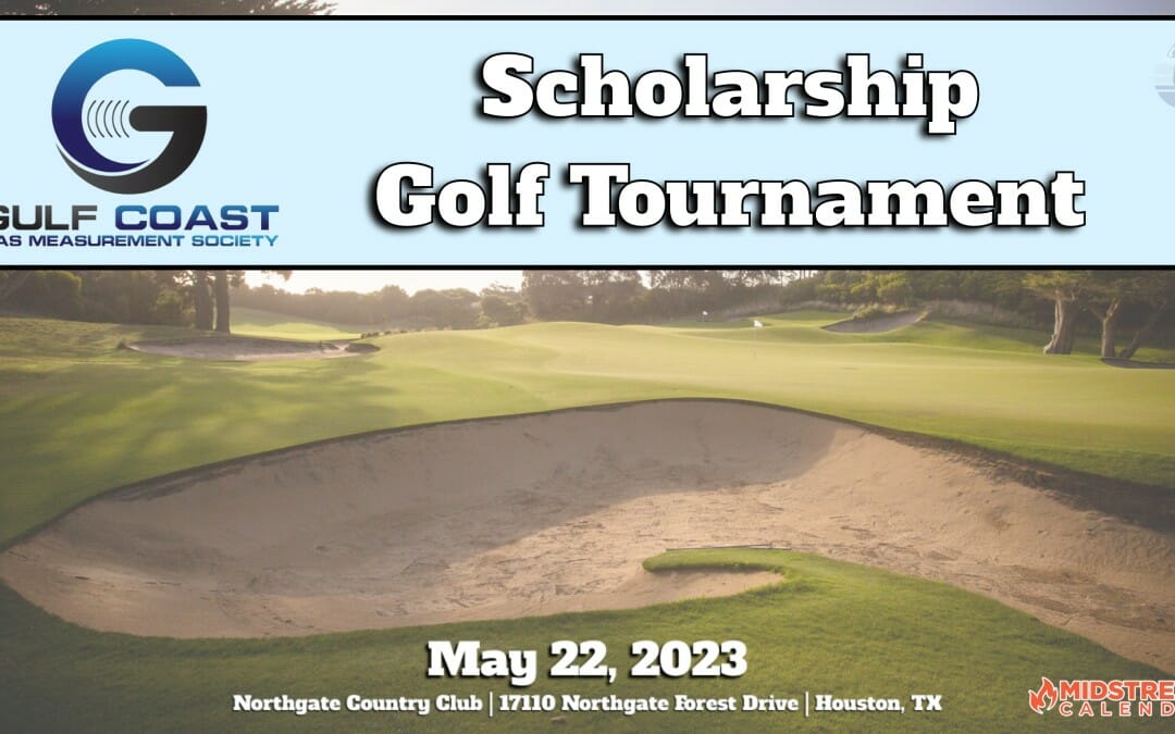 Register Now for the Gulf Coast Gas Measurement Society Golf Tournament May 22, 2023 – Houston