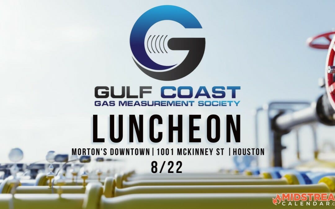 Gulf Coast Measurement Society Monthly Meeting 8/22 – Houston