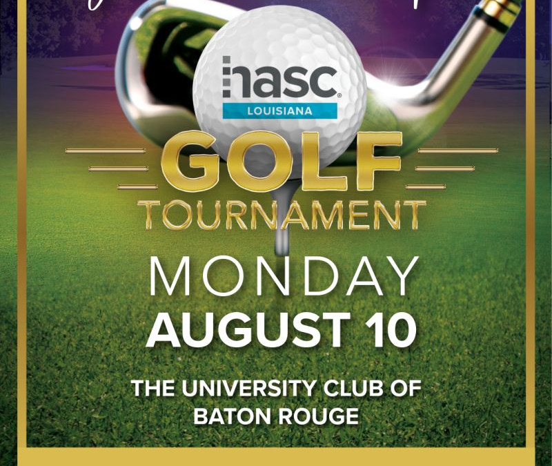 Register Now for the Health and Safety Council (HASC) 1st Annual East Louisiana Golf Tournament – Aug 10, 2026 – Baton Rouge, LA