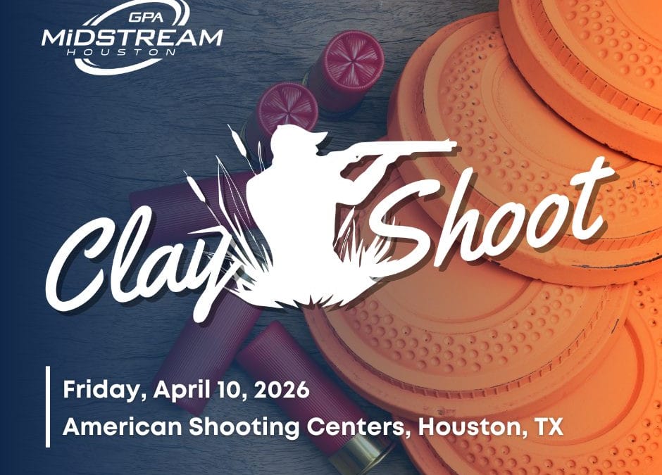 Register Now for the Houston GPA Midstream 2026 Annual Clay Shoot – April 10, 2026 – Houston, TX