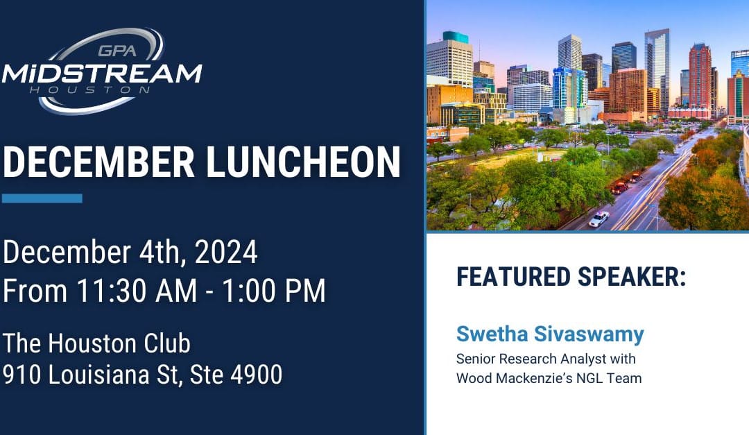 Houston GPA Midstream Monthly Luncheon December 4, 2024 – Houston