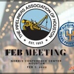 Pipeliners Association of Houston Monthly Meeting Midstream calendar 2022 Oil and Gas Events