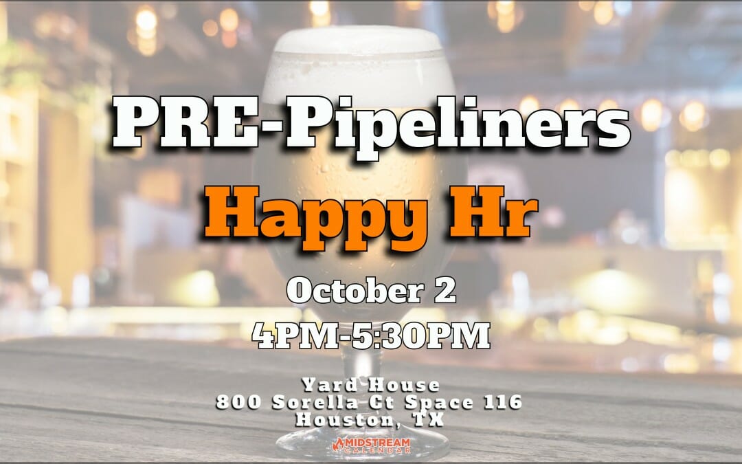 Pre-Pipeliners Happy Hour – Yard House October 2