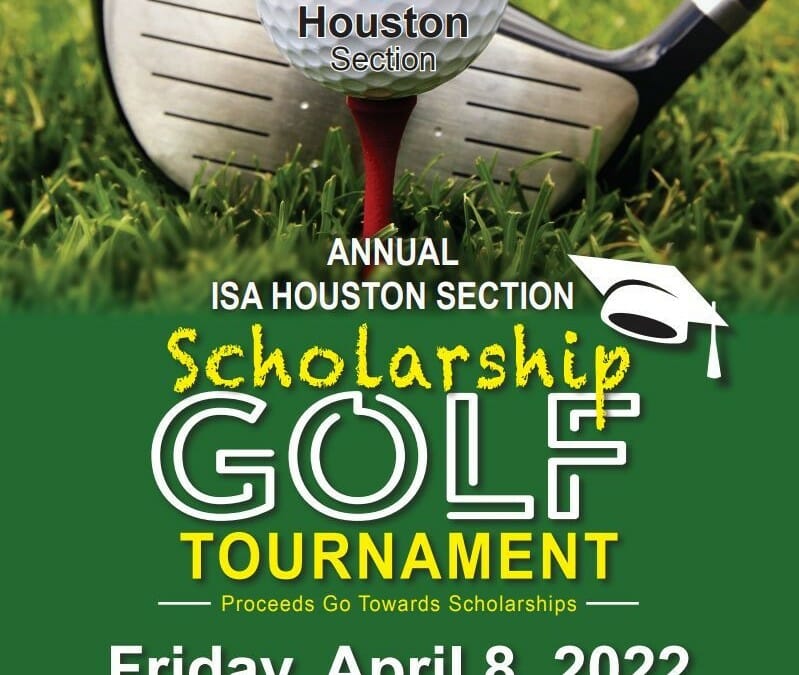 Register now for the ISA International Society of Automation Scholarship Golf Tournament Apr 8 – Houston