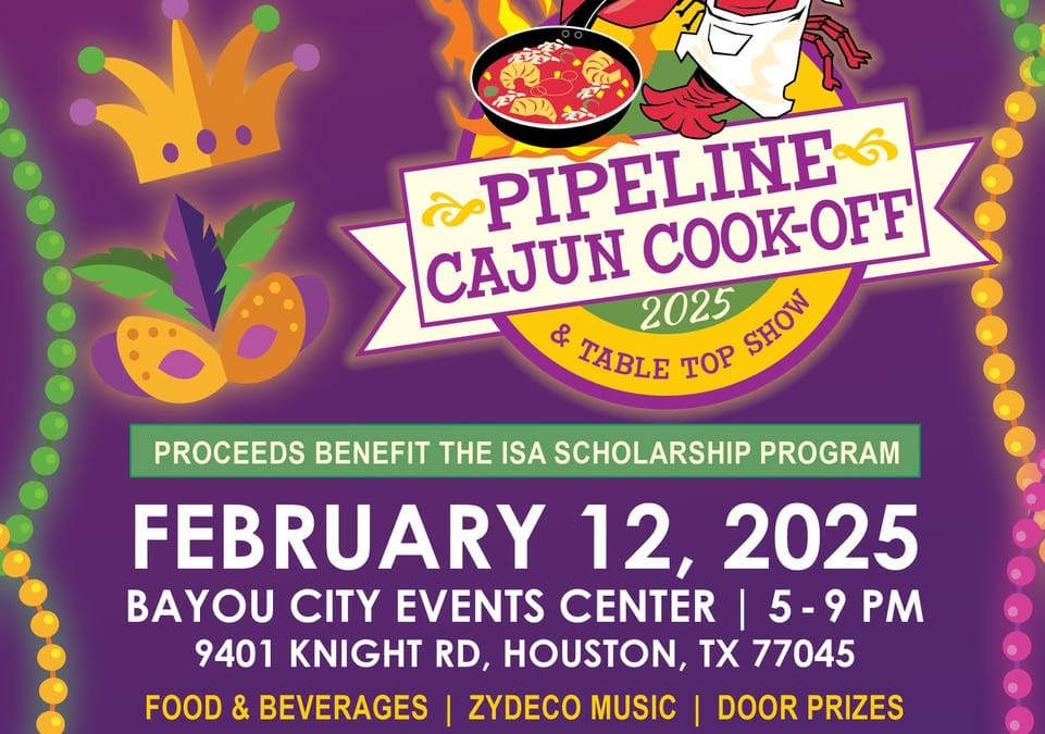 FREE: 8th Annual ISA Houston Section Pipeline Cajun Cook Off & Table Top Show Feb 12, 2025