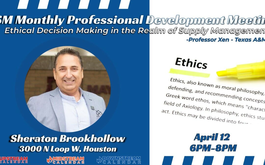 Register Now for Institute of Supply Management (ISM) Monthly Professional Development Meeting 4/12- Houston