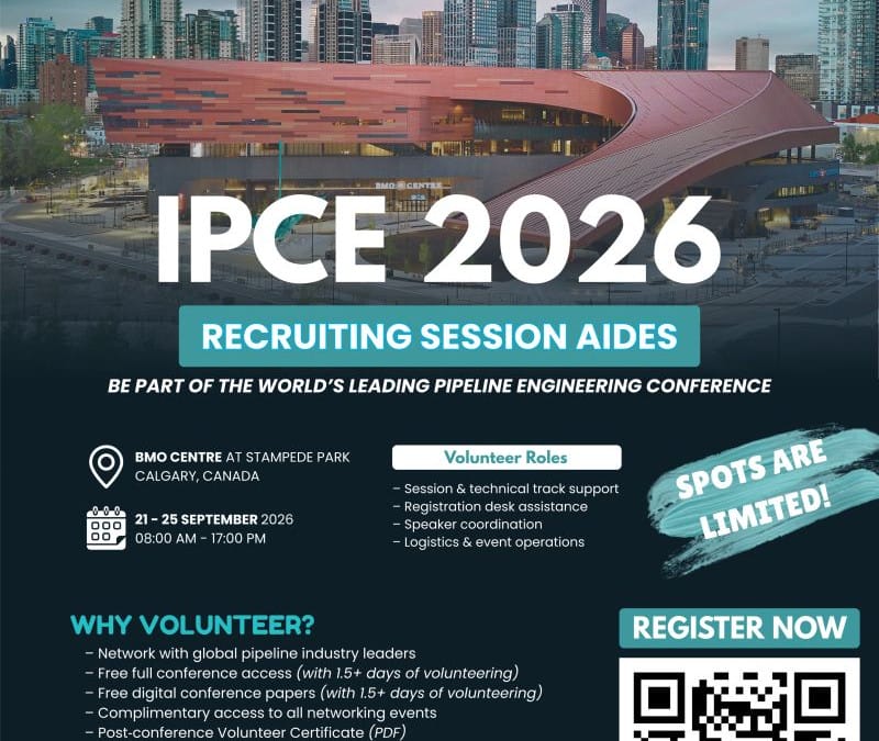Register Now for International Pipeline Conference & Expo (IPCE) 2026 Recruiting Session Aides – September 21 – September 25, 2026 – Calgary, CA