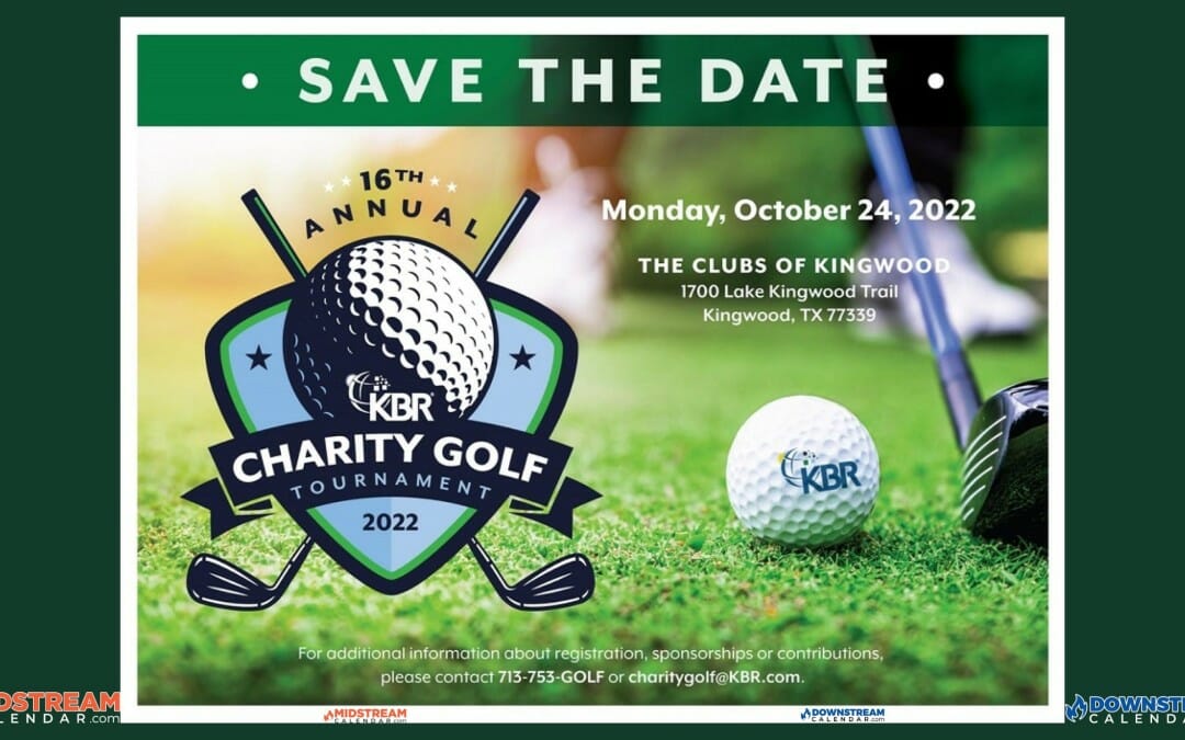 KBR 16th Annual Charity Golf Tournament Oct 24th – Houston