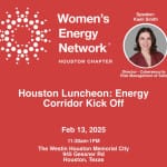 Register Now for the Women’s Energy Network Houston Luncheon February 13, 2025