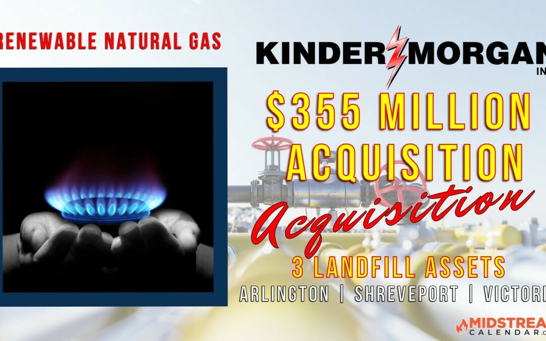$355 Million Acquisition – Kinder Morgan Acquires Three Landfill Assets from Mas CanAm, LLC