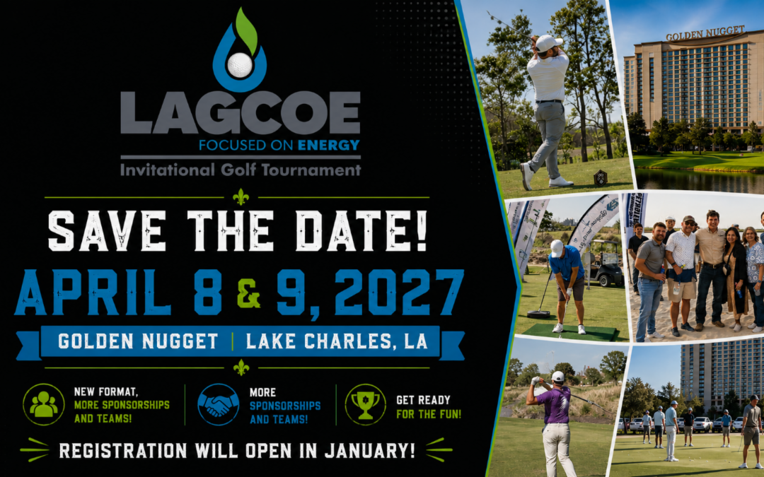 Save the Date for the LAGCOE Invitational Golf Tournament 2027 – Apr 8 – Apr 9, 2027 – Lake Charles, LA