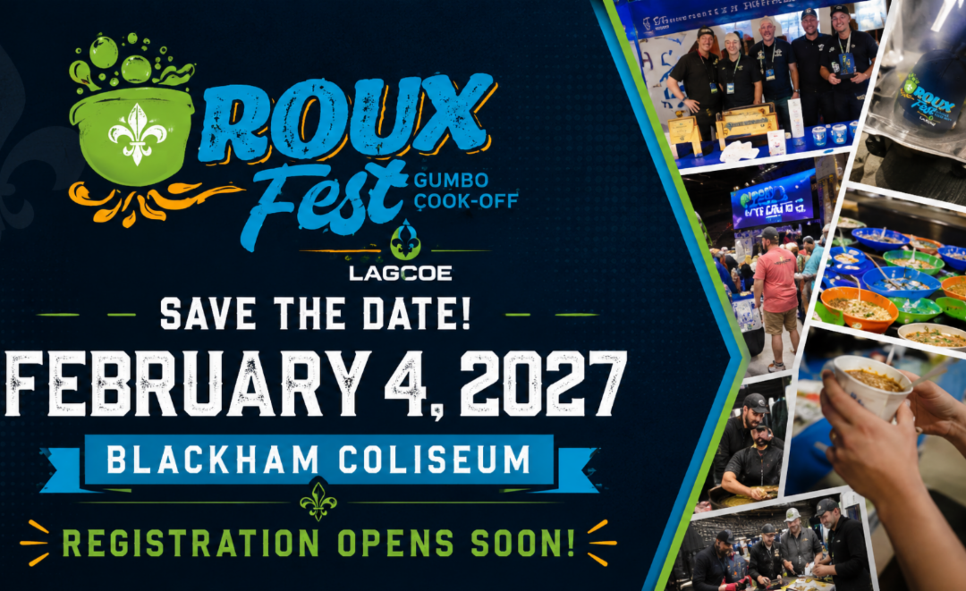 Save the Date for the LAGCOE Roux Fest 2027 – Feb 4, 2027 – Lafayette, LA