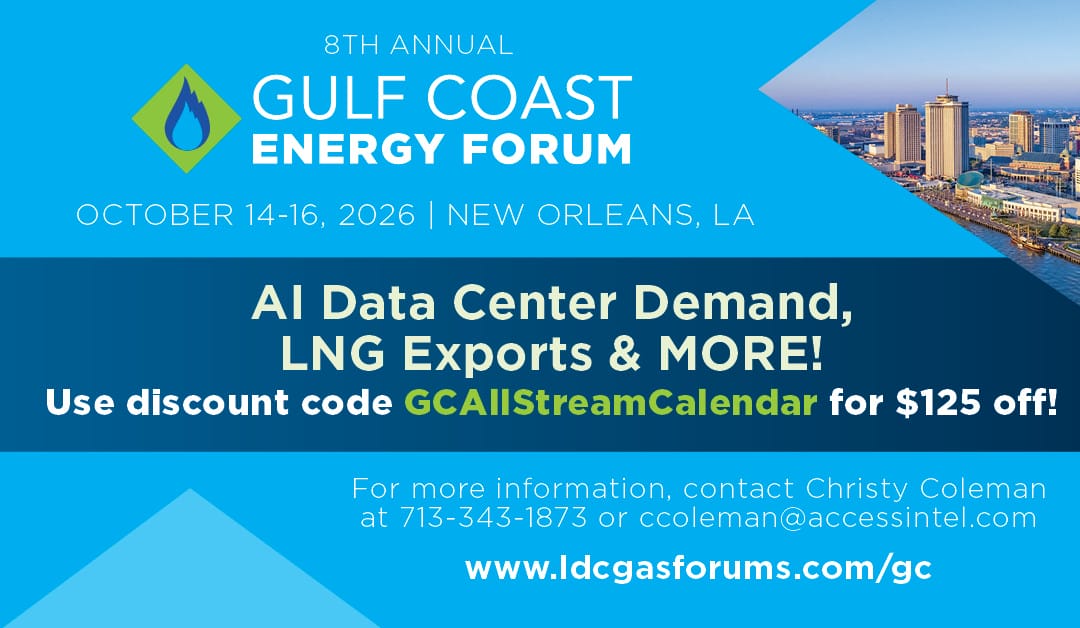 Register Now for the LDC Gas Gulf Coast Energy Forum 2026 – October 14 – October 16, New Orleans, LA