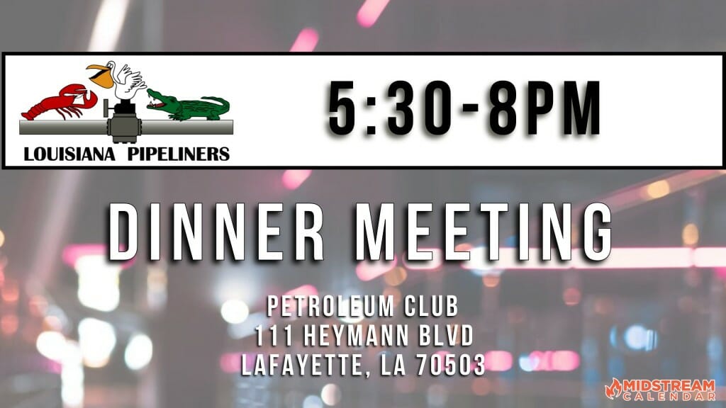 louisiana-pipeliners-monthly-meeting-10-10-lafayette-midstream-calendar