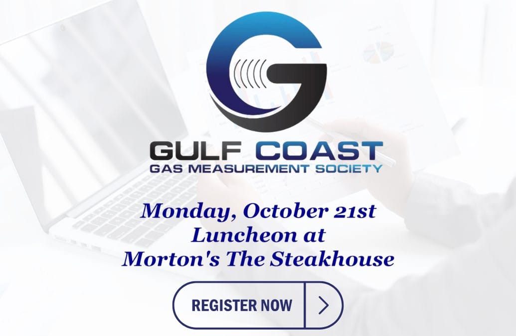 Register for the Gulf Coast Measurement Society luncheon Oct 21, 2024 – Houston, Tx