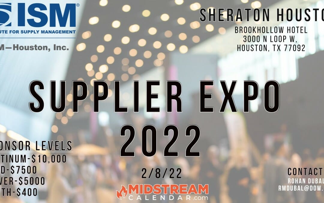 Register NOW for the 2022 ISM Houston Supplier Expo 2/8 – Houston