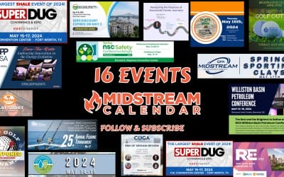 THIS WEEK IN Midstream: 16 EVENTS in Midstream – Follow Midstream Calendar for KEY Oil and Gas Events in Midstream / Pipeline / Gas Processing
