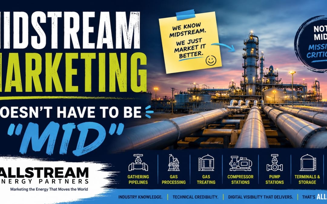 Midstream Isn’t Mid: Why Energy Infrastructure Deserves Better Marketing
