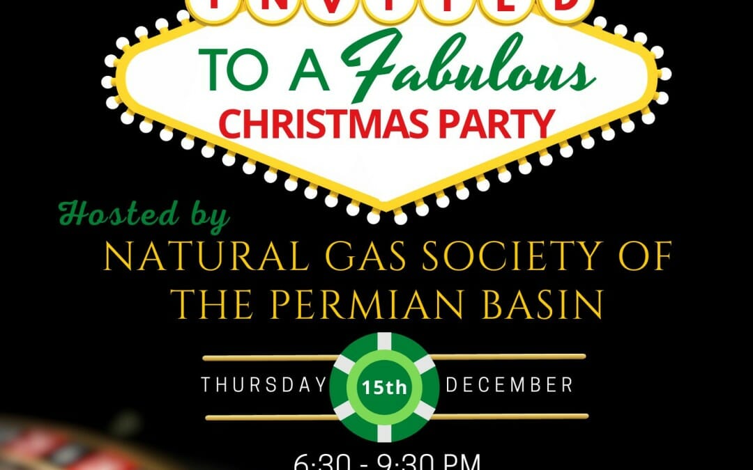 Register Now for the Natural Gas Society of the Permian Basin Christmas Party 2022 Dec 15th – Midland