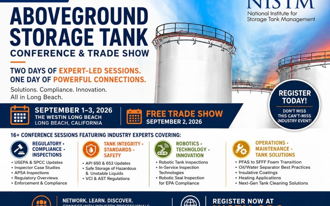 FREE Expo Passes: NISTM 2nd Annual Aboveground Storage Tank Conference & Trade Show – Sept 1 – Sept 3, 2026 – Long Beach, CA