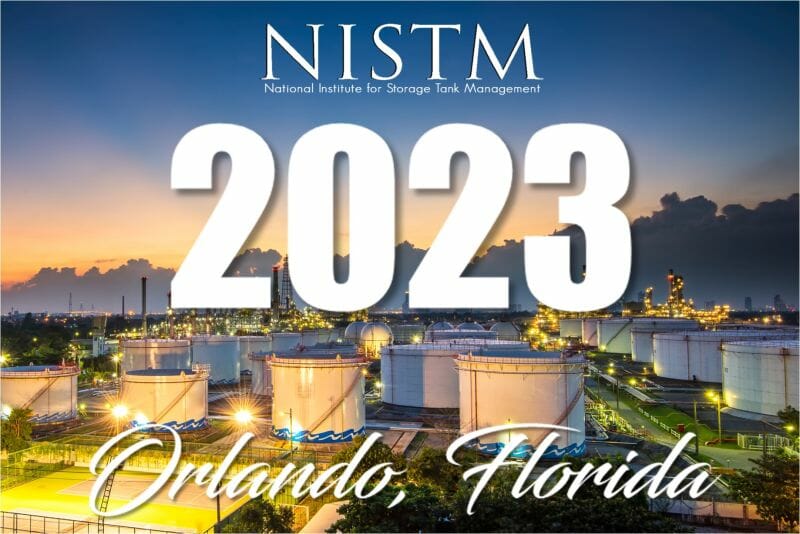 25th NISTM Annual Aboveground Storage Tank Conference & Trade Show April 12-14, 2023