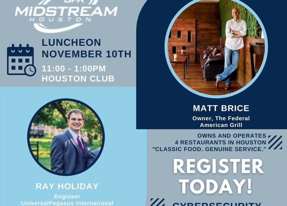 Register Now for the Houston GPA Midstream November Luncheon – Cybersecurity