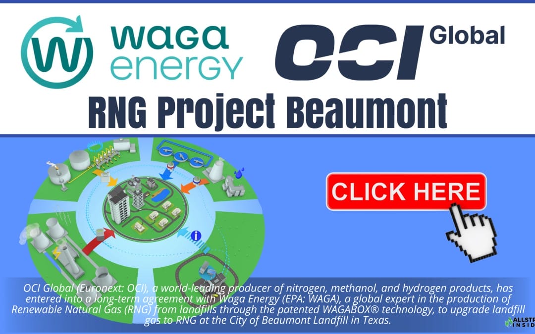 RNG News: OCI Global selects Waga Energy to produce Renewable Natural Gas at the City of Beaumont Landfill