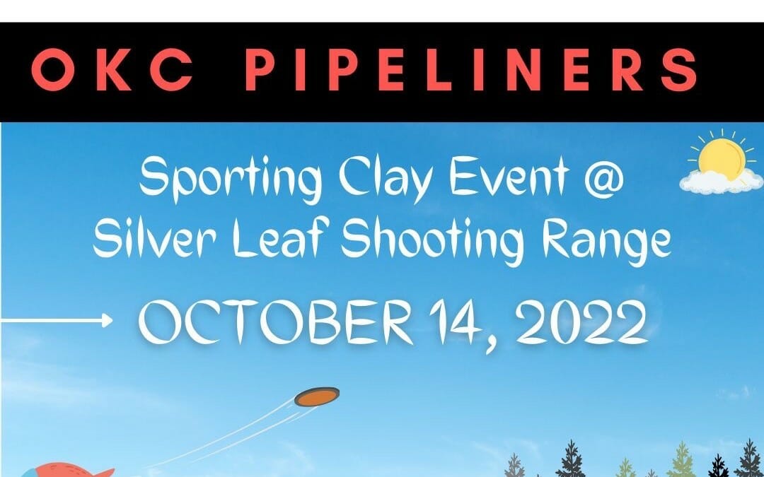 OKC Pipeliners Fall Clay Shoot Oct 14th – OKC