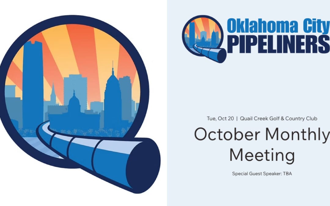 Register Now for the OKC Pipeliners October Monthly Meeting 10/20/2026