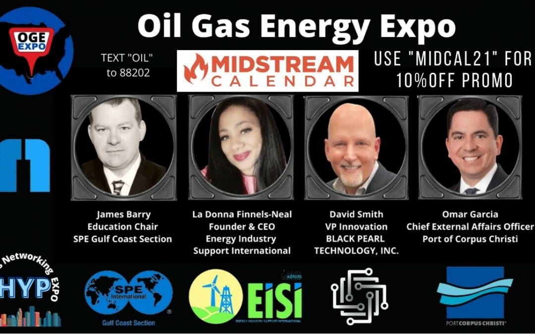 Oil Gas Energy Expo – The Ballroom at Bayou Place PROMO 10% Off – Use “MIDCAL21”