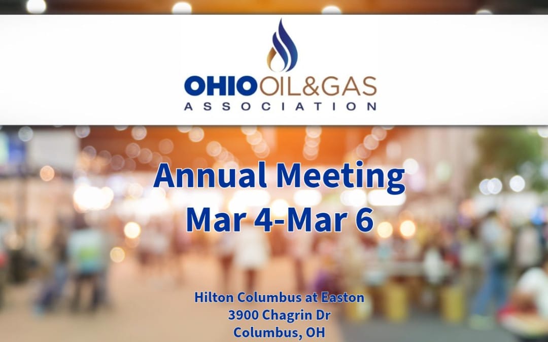 Register Now for the Ohio Oil and Gas 2026 OOGA 79th Annual Meeting – March 4 – March 6, 2026 – Columbus, OH