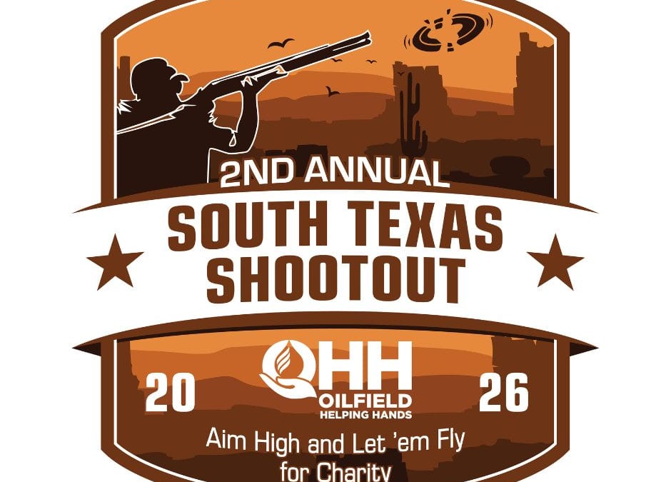 Register Now for the Oilfield Helping Hands Eagle Ford 2nd Annual South Texas Shootout – June 5, 2026 – San Antonio, TX