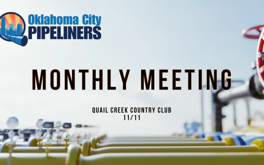 Register Now for the OKC Pipeliners Monthly Meeting 11/11