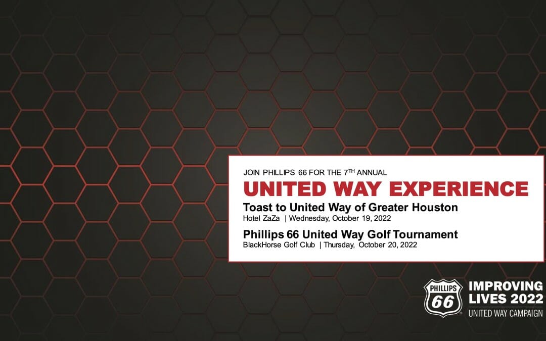 Save The Date P66 7th Annual United Way Experience “A Toast to United Way Greater Houston” Oct 19th – Houston